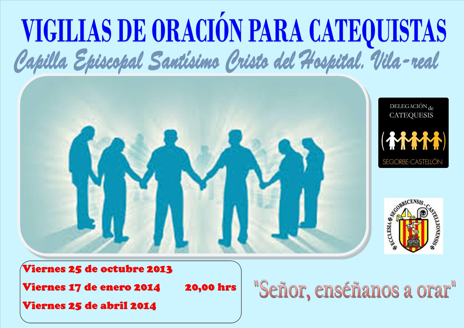 CARTEL VIGILIAS DE ORACION CATEQUISTAS 2013-2014